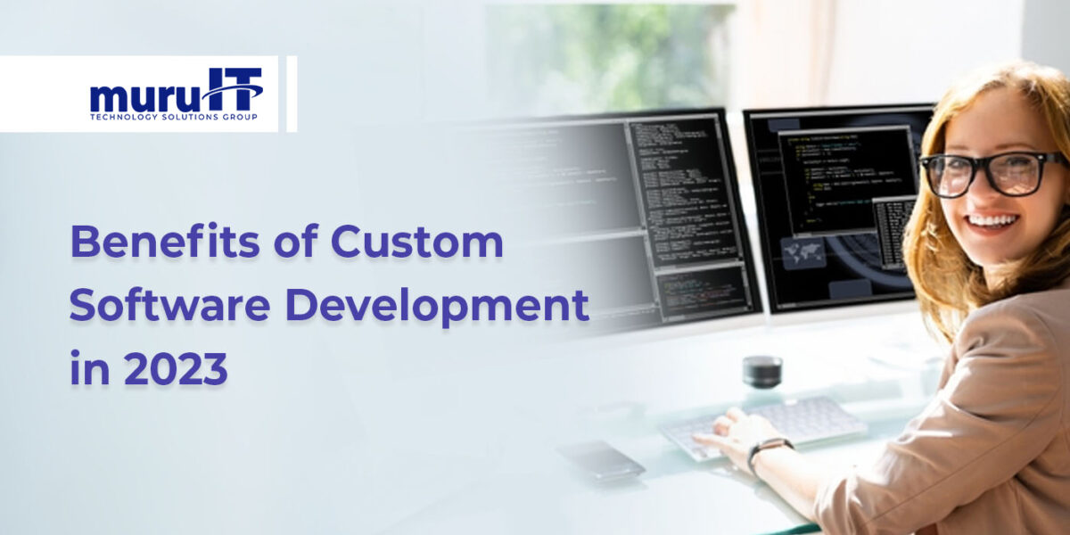 Benefits of Custom Software